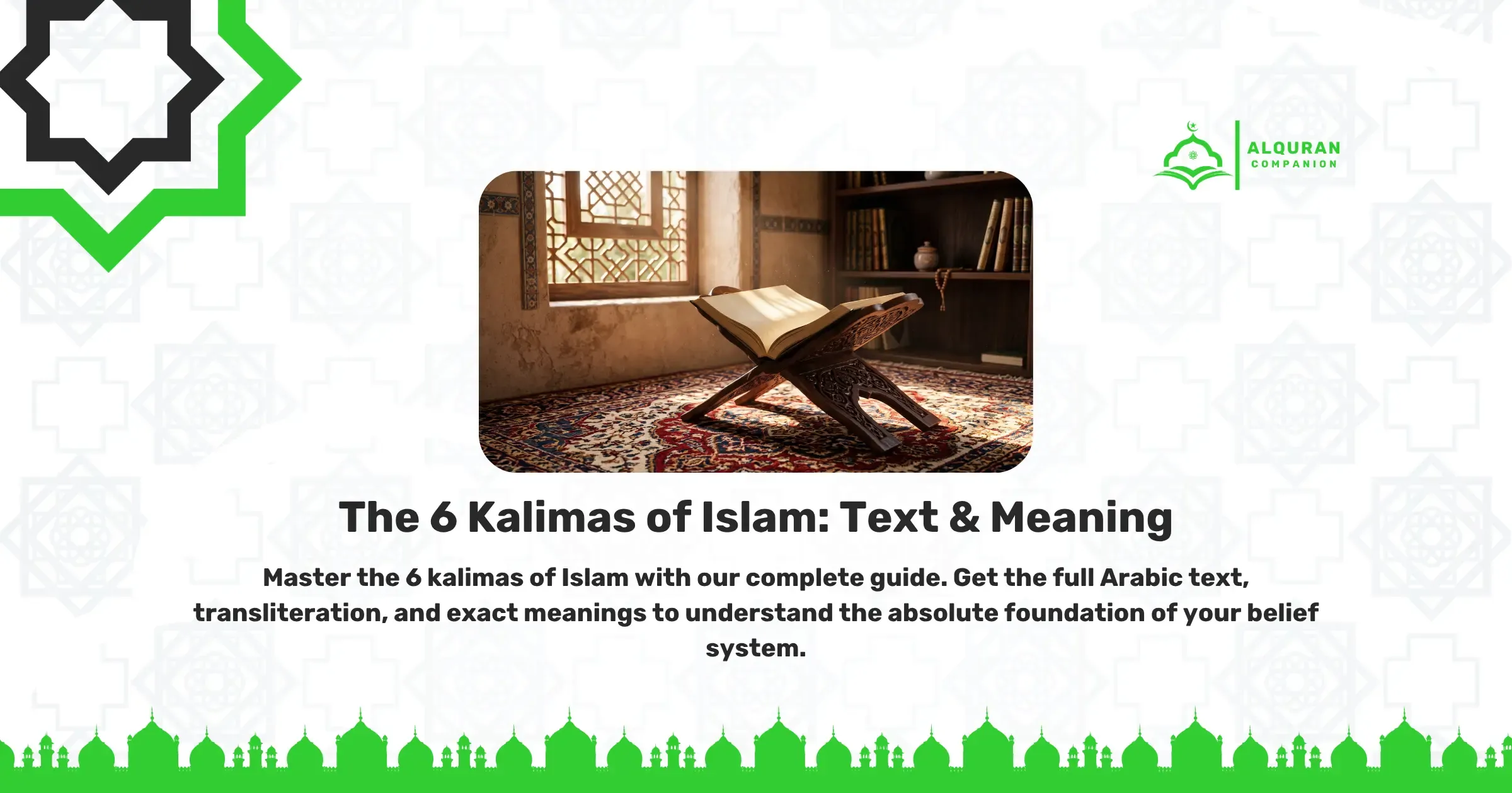 A beautifully carved wooden stand (rehal) holding an open Quran, resting on an ornate prayer rug in a sunlit room with traditional Islamic architectural details. This peaceful setting illustrates the ideal environment for studying the 6 Kalimas of Islam, where a believer can focus on memorizing the fundamental tenets of aqeedah (belief) extracted directly from verses of the Holy Quran and authentic Hadith. The banner features the Al Quran Companion logo.