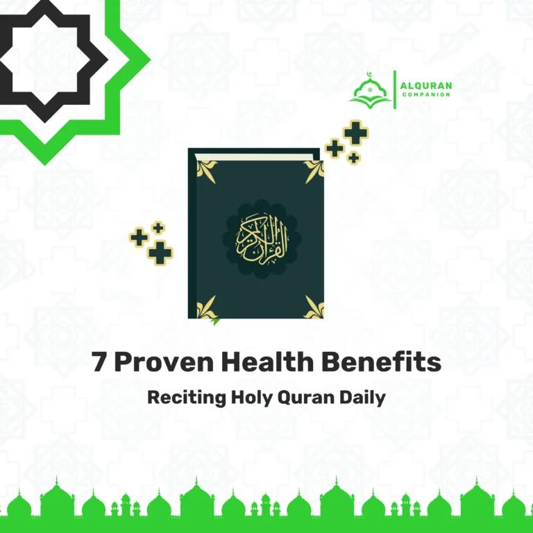 Health Benefits of Reciting Quran – 7 Proven Ways to Boost Mind & Body