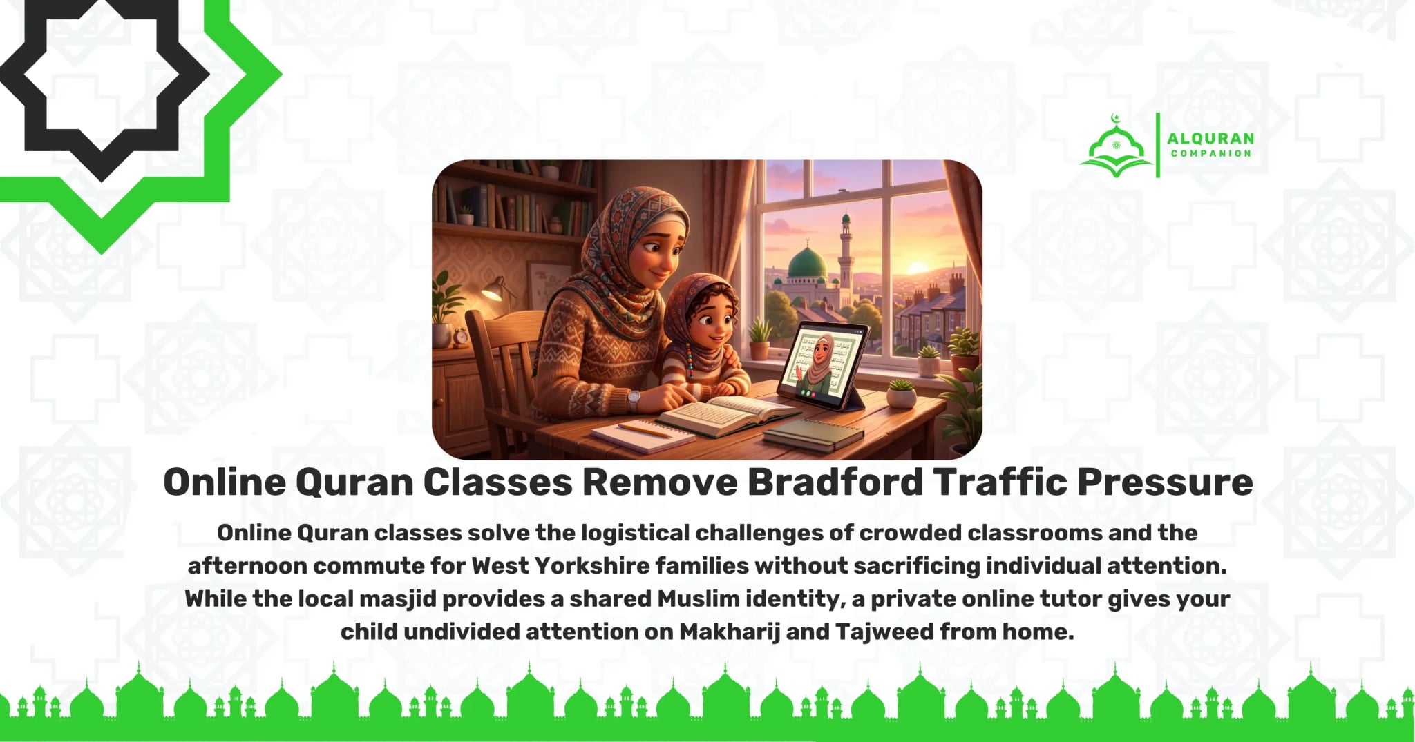 A young Muslim girl wearing a light pink hijab and headphones smiles as she sits at her desk, actively participating in a live 1-on-1 online Quran lesson on her laptop with a female tutor. Through the bedroom window, typical Bradford terraced houses and a rainy, wet street with traffic are visible. Her mother stands behind her looking on with a smile, illustrating how online Quran classes offer West Yorkshire families a safe, focused alternative to the evening madrasah rush, providing undivided attention on Tajweed without the pressure of the afternoon commute. The banner features the Al Quran Companion logo.