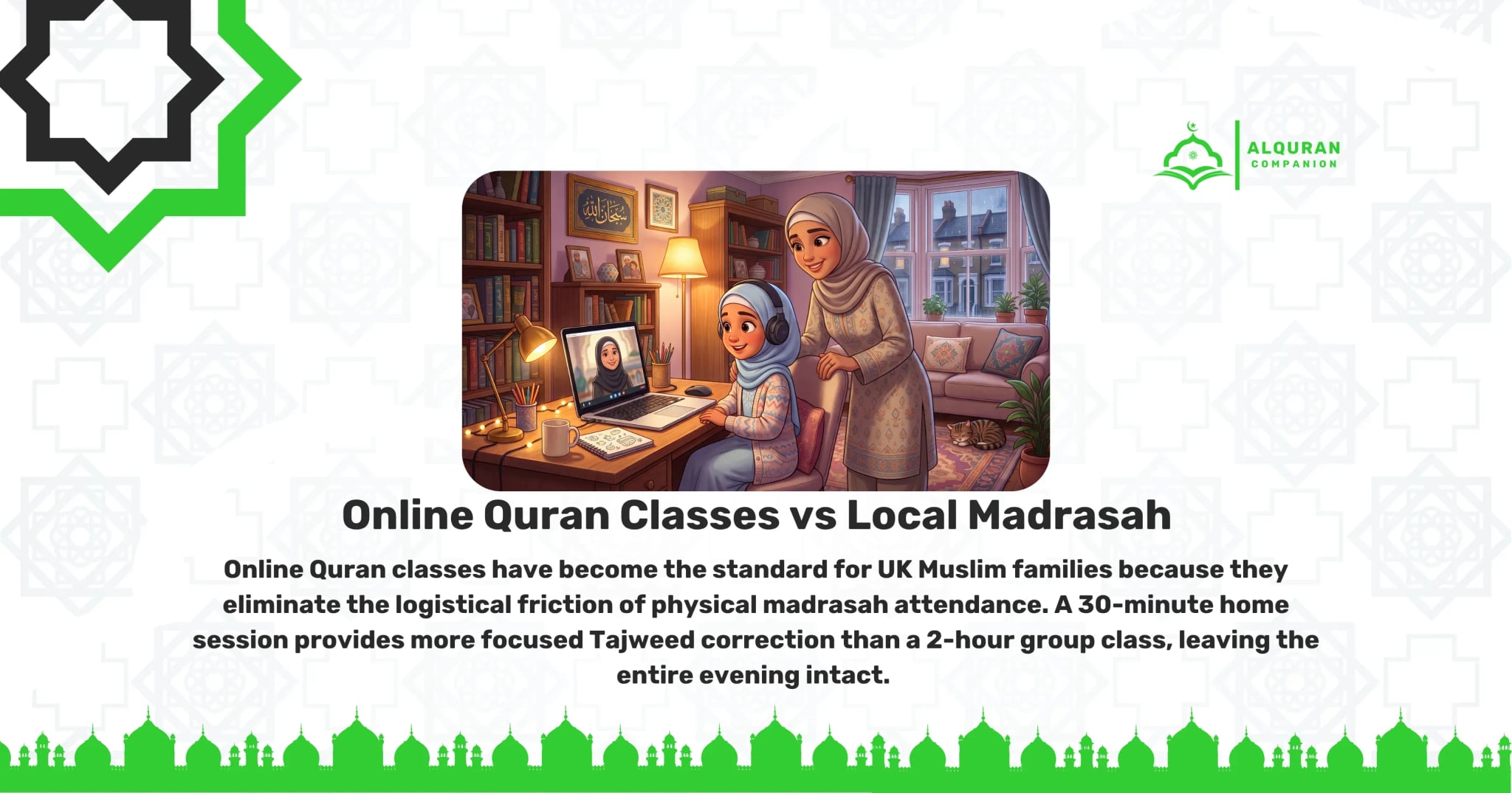 A cozy, warmly lit UK living room featuring a mother in a patterned hijab standing proudly behind her young daughter, who wears headphones and a light blue hijab. The young girl is smiling while engaged in a live 1-on-1 video session with a female Quran tutor on her laptop. A rainy evening street scene is visible through the window, illustrating how online Quran classes eliminate the logistical friction of a physical madrasah commute for UK Muslim families. This safe home setup ensures a 30-minute session provides focused Tajweed correction while leaving the entire evening intact for homework, dinner, and rest. The banner features the Al Quran Companion logo.