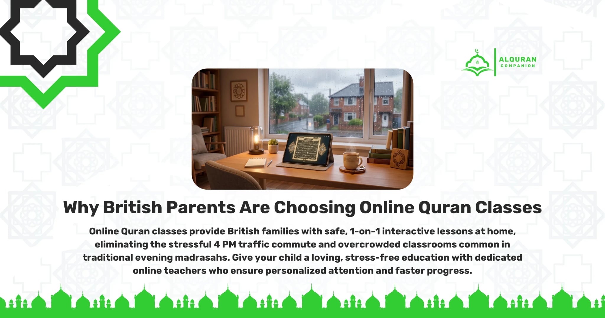 A cozy home office setup in the UK on a rainy evening, featuring an open tablet on a wooden desk displaying an interactive online Quran class with a digital whiteboard and Arabic text. A warm cup of tea sits beside a glowing desk lamp. This inviting scene illustrates how online Quran classes provide British families with safe, 1-on-1 interactive lessons directly from their living room, eliminating the stressful rush-hour traffic commute to a local mosque. The banner features the Al Quran Companion logo.