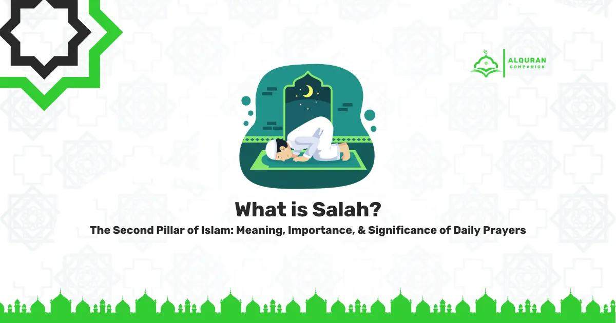 Illustration of a Muslim man performing Sujood (prostration) on a prayer mat inside a mosque archway with the title text What is Salah.